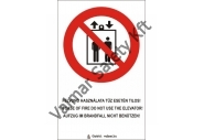 Felvonó használata tűz esetén tilos