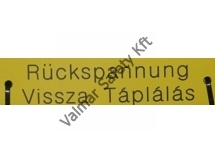 Vissza táplálás(Rückspannung)