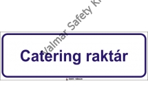 Catering raktár