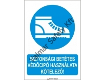 Biztonsági betétes védőcipő használata kötelező