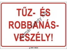 Tűz- és robbanásveszély(S)