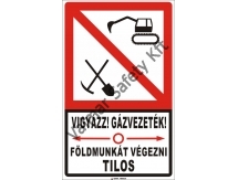 Vigyázz gázvezeték