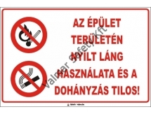 Az épület területén nyílt láng használata tilos