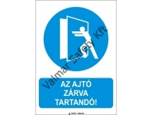 Az ajtó zárva tartandó