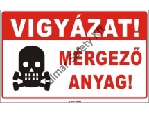 Vigyázat,mérgező anyag