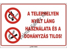 A telephelyen nyílt láng használata tilos