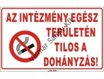 Az intézmény egész területén tilos a dohányzás