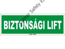 Biztonsági lift(utánvilágító)