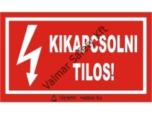 Kikapcsolni tilos(S)