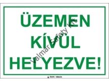 Üzemen kívül helyezve