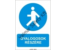 Gyalogosok részére