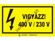 Vigyázz400 V/ 230 V